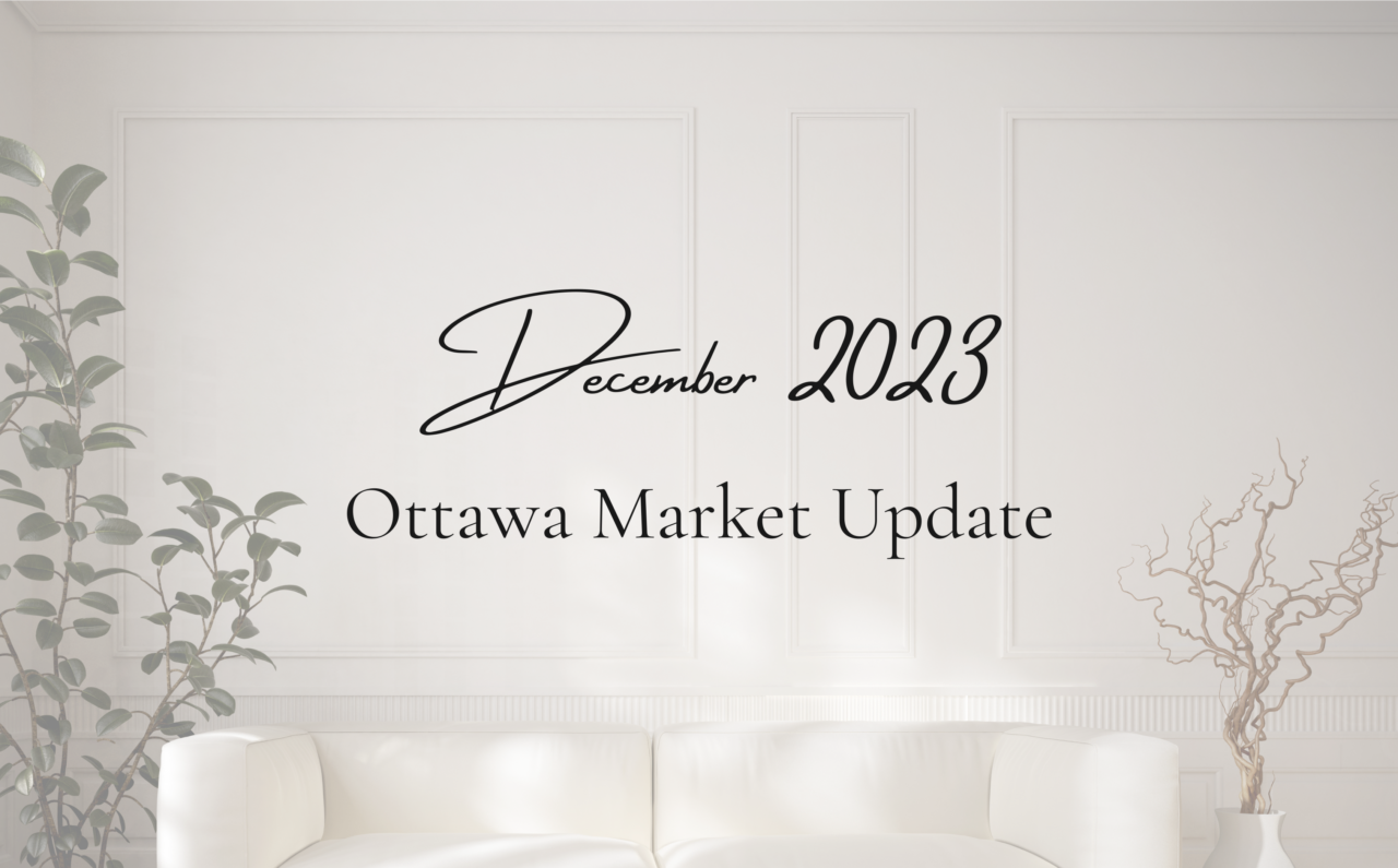 Feature Image: Ottawa Market Update, December 2023 Shaunna McIntosh Ottawa Real Estate Broker / REALTOR®