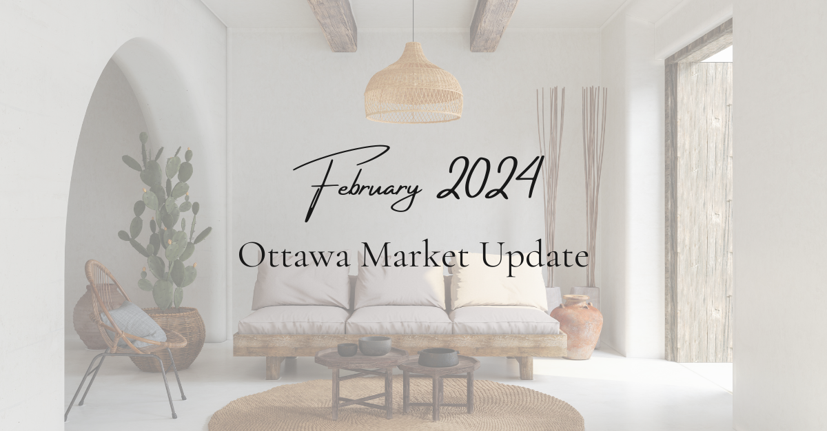 February 2024 Ottawa Real Estate Market Update